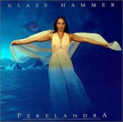 Glass Hammer : Perelandra